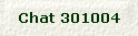 Chat 301004