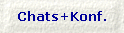 Chats+Konf.