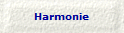 Harmonie