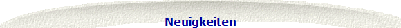 Neuigkeiten